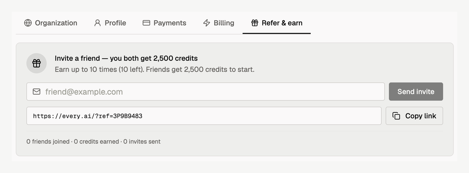 Refer & earn — invite a friend, you both get 2,500 credits